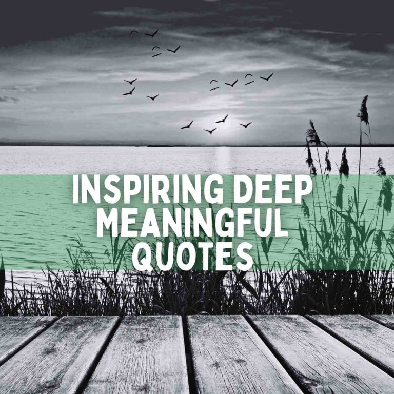 120 Most Inspiring Deep Meaningful Quotes on Personal Growth