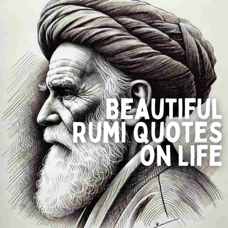 130 Beautiful Rumi Quotes on Life That Will Change Your Perspective