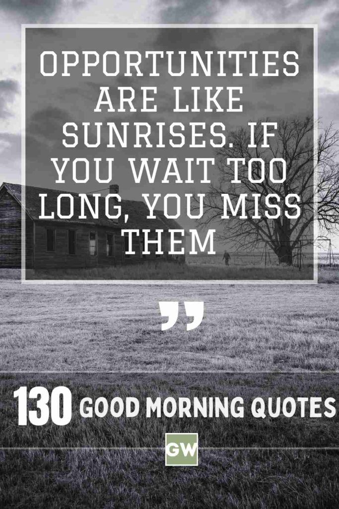 130 Motivational Quotes to Start Your Morning Right