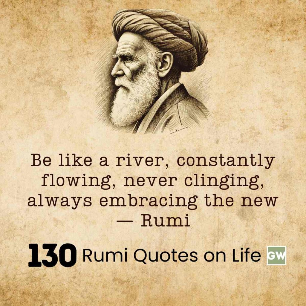 130 Rumi Quotes on Life to Shift Your Mindset