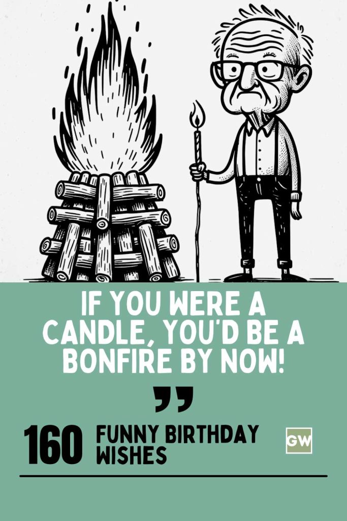 160 Clever and Funny Birthday Wishes to Share