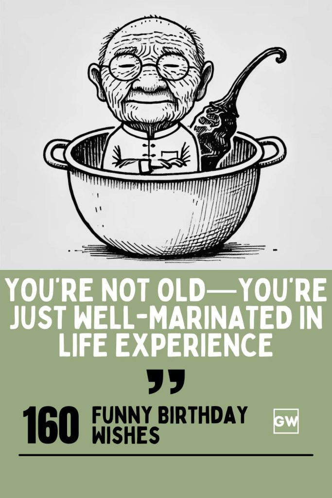 160 Witty and Funny Birthday Wishes to Brighten Their Day