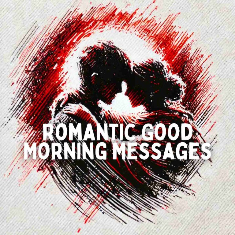 170 Romantic Good Morning Messages